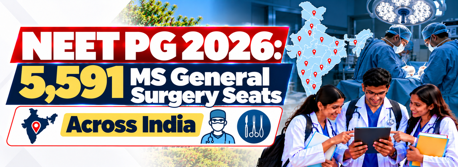 NEET PG 2026: 5,591 MS General Surgery Seats, Karnataka Leads